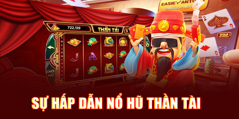 Ưu điểm nổi bật game nổ hũ thần tài tại 69VN